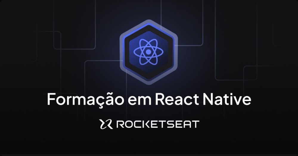 Formação React Native - Rocketseat - Programação - D7Games